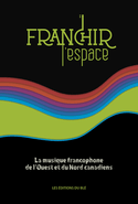 Franchir l'espace
